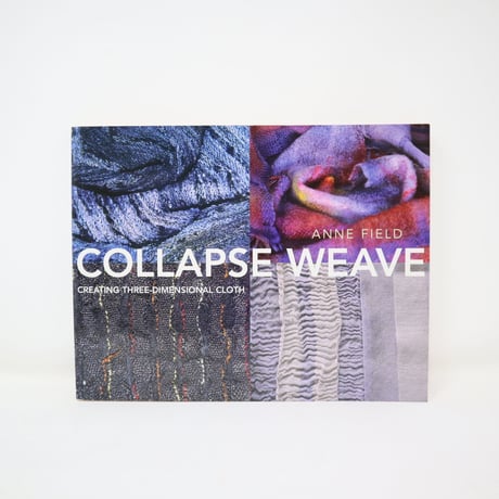 【古本】B2_102　COLLAPSE WEAVE /ANNE FIELD