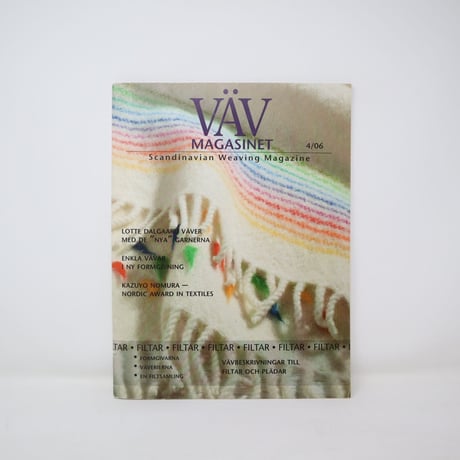 【古本】B2_123　Vav Magasinet　VÄVMAGASINET NR4 2006  日本語訳小冊子付