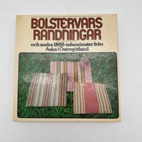 【F1_277】Bolstervars randningar och andra 1800-talsmönster från Aska i Östergötland /Lts forlag