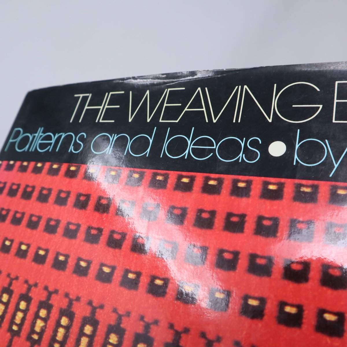 古本】B2_16 THE WEAVING BOOK Patterns & Ideas / 古本】B2_16 THE WEAVING BOOK Patterns & Ideas /