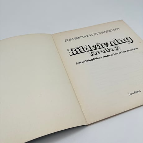 【B7_361】Bildvävning för alla 2 /Elsa-Britta Wik, Titti Hasselrot