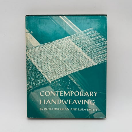 【F1_011】CONTEMPORARY HANDWEAVING. /Ruth Overman, Lula Smith
