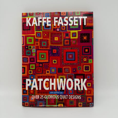 【B7_289】PATCHWORK OVER 25 GLORIOUS QUILT DESIGNS /KAFFE FASSETT