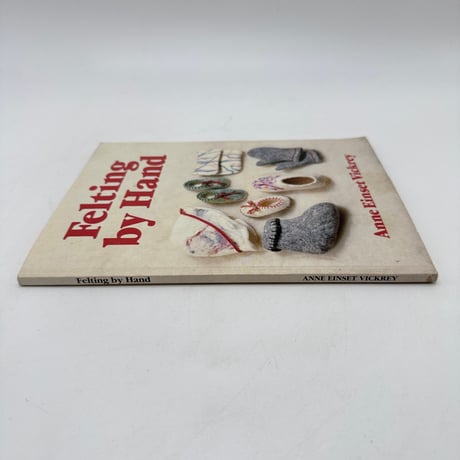 【F1_046】Felting by Hand /Anne Einset Vickrey