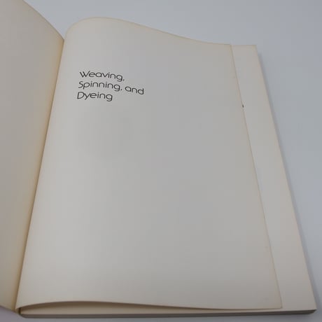 【古本】B3_078　Weaving, Spinning, and Dyeing /  Virginia G. Hower