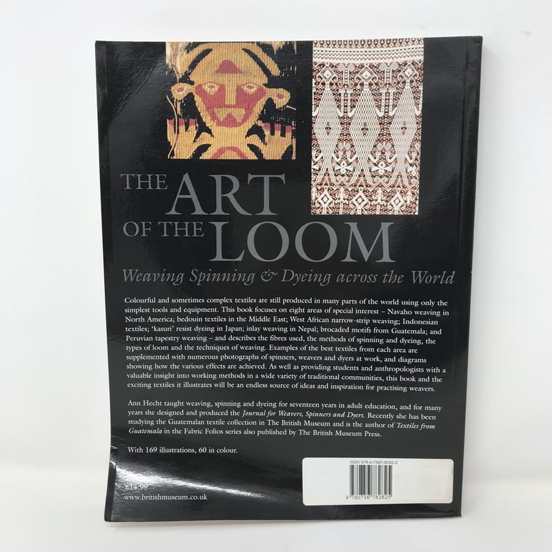 古本】B308 (洋書) THE ART OF THE LOOM Weaving Spinn