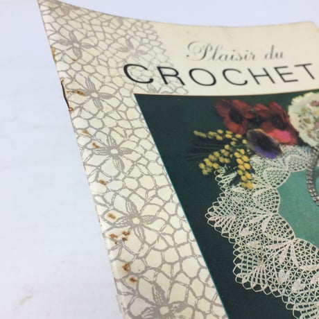 【古本】B226   Plaisir CROCHET　かぎ針編みの楽しさ /　de TH. de DILLMON　レース