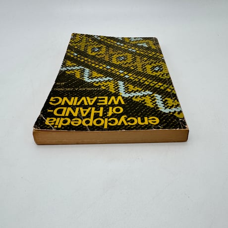 【F1_042】Encyclopedia of Hand-Weaving /Zielinski, Stanislaw A.