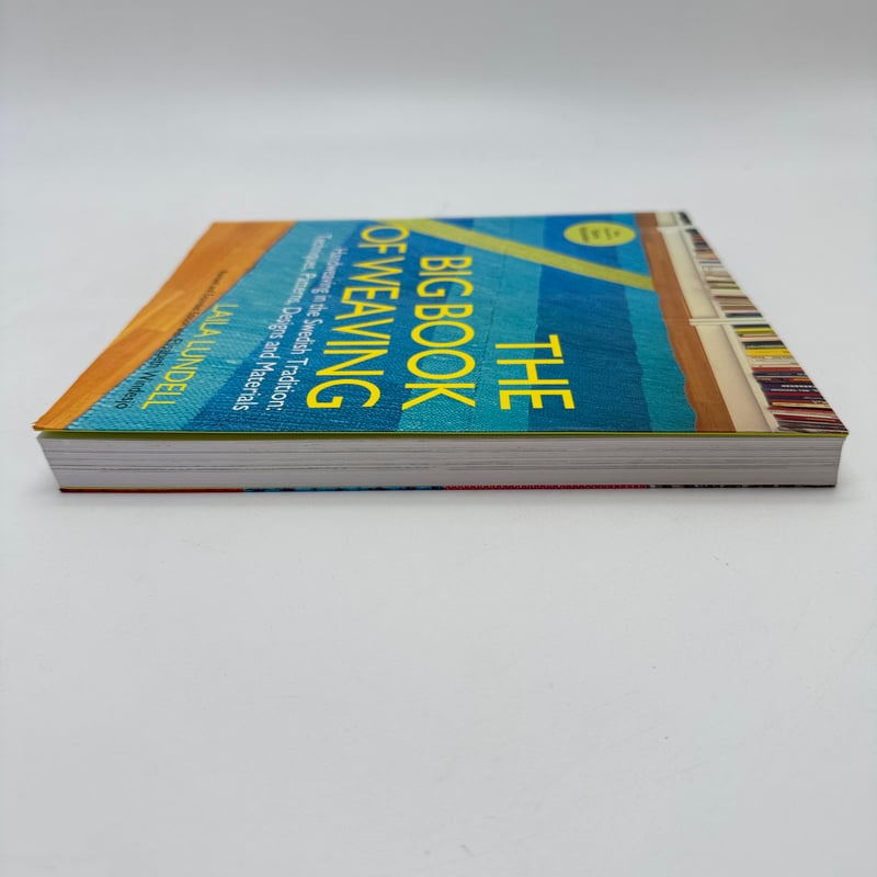 洋書 THE BIG BOOK OF WEAVING The Big Book of Weaving : Coffee Table/ Reference Book – Irris