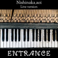 「Entrance」ライブ音源