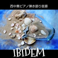 「IBIDEM」ピアノ弾き語りライブ音源