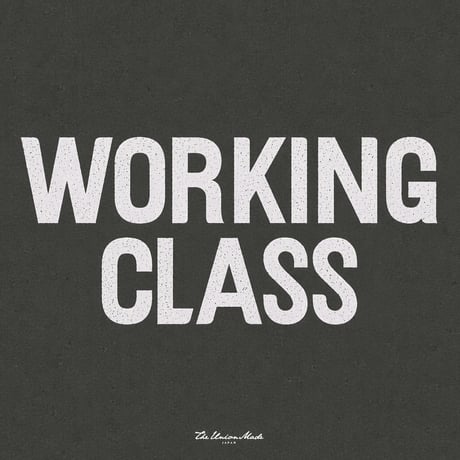 「THE UNION」THE COLOR /  "WORKING CLASS" A2 POSTER / color - BLACK