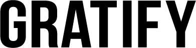GRATIFY
