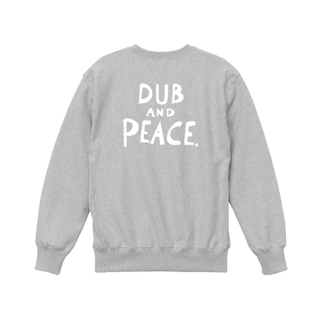 ※裏起毛、厚め 【SAM "GREEN"】DUB AND PEACE CREW NECK SWEAT (ASH)