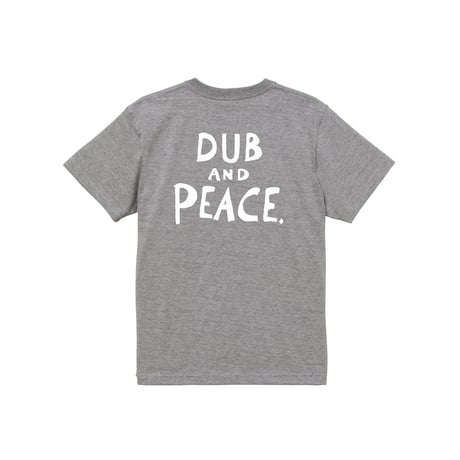 【SAM "GREEN"】DUB AND PEACE TEE (MIX GRAY)
