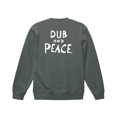 【SAM "GREEN"】DUB AND PEACE CREW NECK SWEAT (GRAY GREEN)