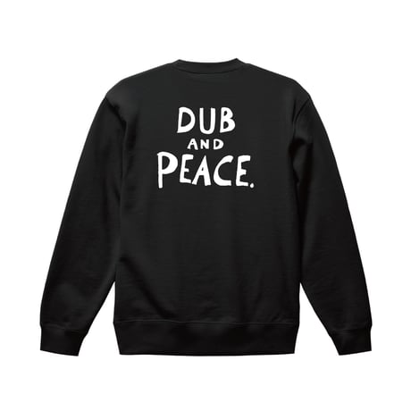 【SAM "GREEN"】DUB AND PEACE CREW NECK SWEAT (BLACK)