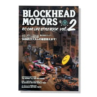 BLOCKHEAD MOTORS RC CAR LIFE STYLE BOOK Vol.2