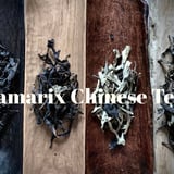 Tamarix Chinese Tea