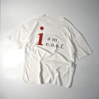 USED "I AM E.N.U.F." T-SHIRT