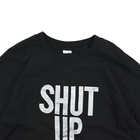 USED "SHUT UP BEATCH!!"T-shirt