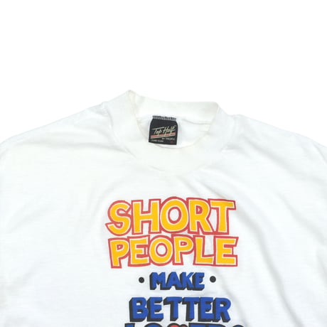 USED 80'S "SHORT PEOPLE MAKE BETTER LOVERS" T-shirt
