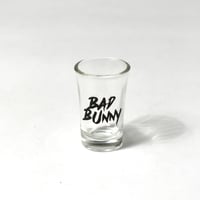 "BAD BUNNY" SHOT GLASS