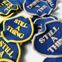 DDQS ORIGINAL "STILL A THING" BADGE