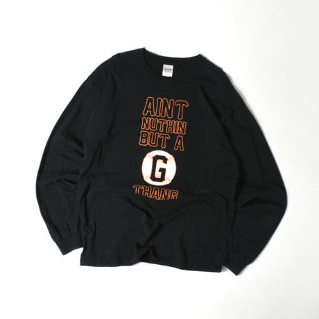 USED "SF GIANTS / AINT NUTHIN BUT A G THANG" L/S T-SHIRT