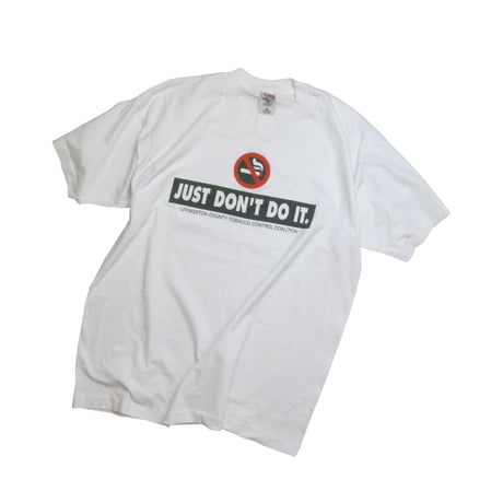 USED "JUST DON'T DO IT." T-shirt