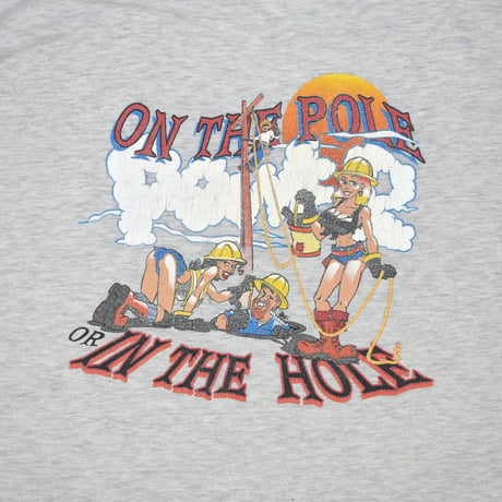 USED "ON THE POLE OR IN THE HOLE" T-shirt