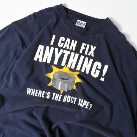 USED "I CAN FIX ANYTHING!" T-shirt