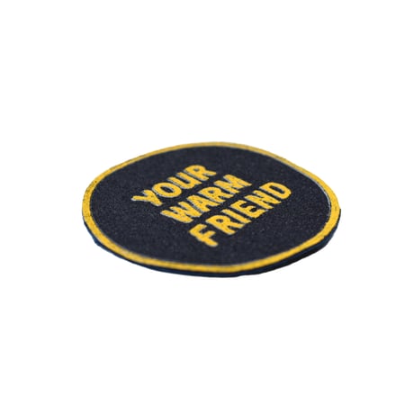 "YOUR WARM FRIEND" BADGE