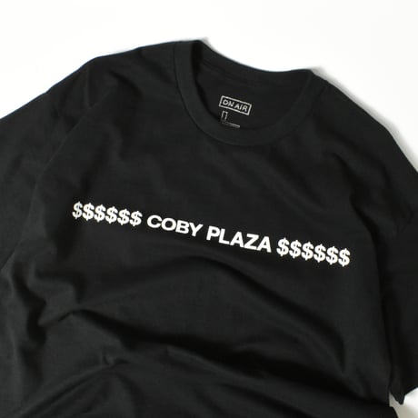 "$$$$$$ COBY PLAZA $$$$$$" MARCHANDISE T-shirt