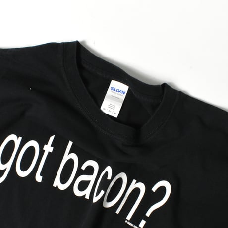 USED "GOT BACON?" T-shirt