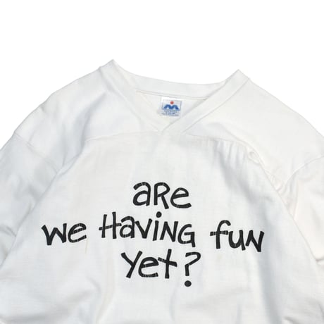 USED 90'S "ARE WE HAVING FUN YET" FOOTBALL T-shirt