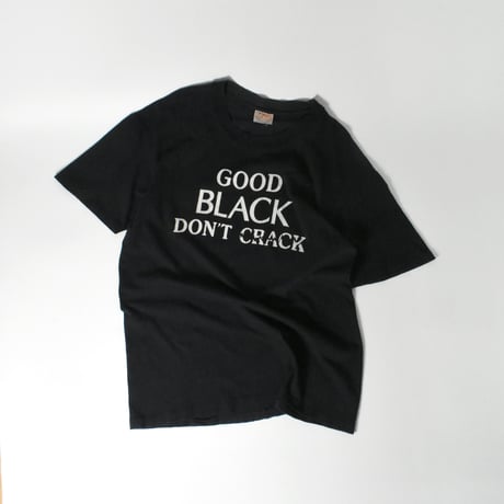 USED 80'S "GOOD BLACK DONT'T CRACK" T-shirt