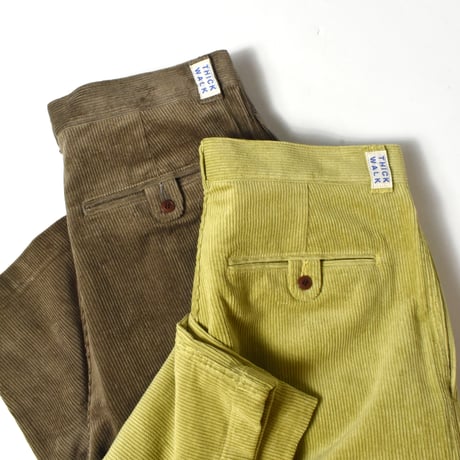 NOROLL "THICKWALK CORDS PANTS"