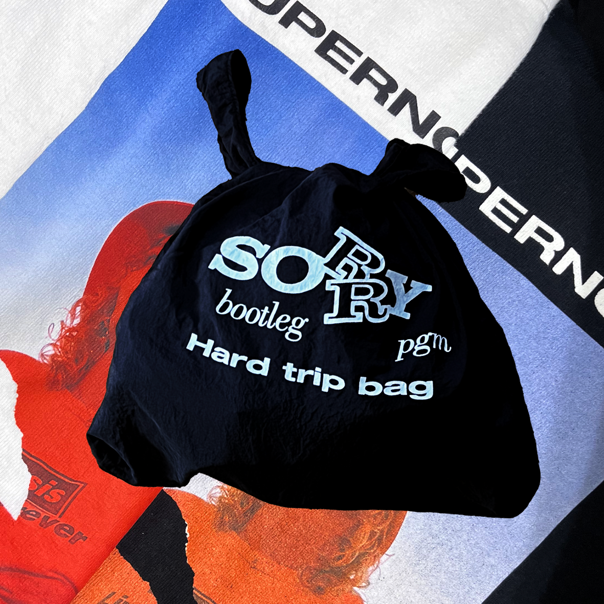SUPERNOVA HARD TRIP BAG | Sorry a bootleg program