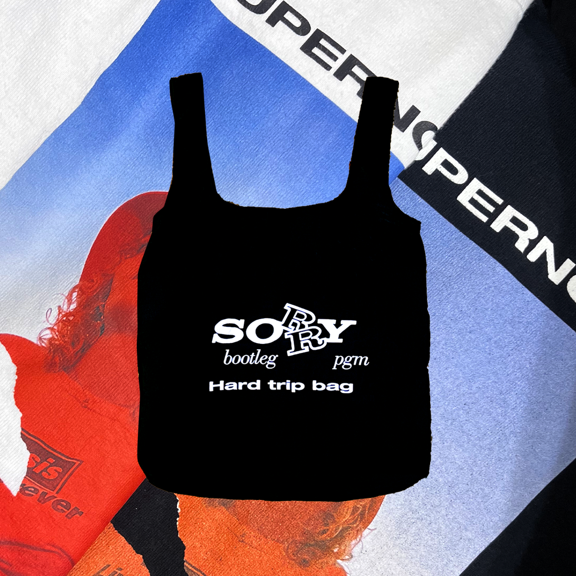 SUPERNOVA HARD TRIP BAG | Sorry a bootleg program