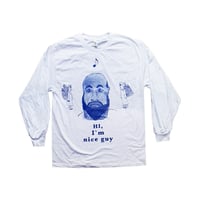 Hi, I`m nice guy L/S shirts