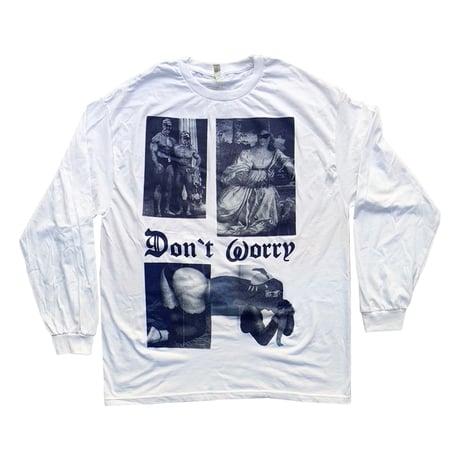 Don`t worry (collage) L/S shirts