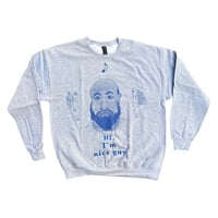 Hi, I`m nice guy sweat shirts(GY)