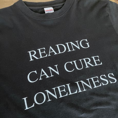Original T-shirts「読書は孤独を癒やす」