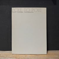 【古本】POLE TO POLE　極圏を繋ぐ風