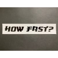 【HowFast】How Fast?