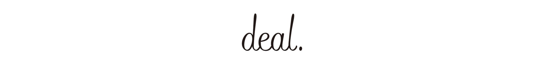 deal.