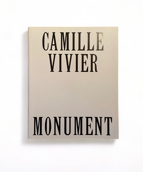 Camille Viver "MONOGRAM 3 :MONUMENT"