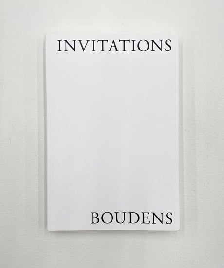 Paul Boudens “INVITATIONS”