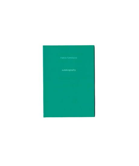 Patrick Tuttofuoco "autobiography"